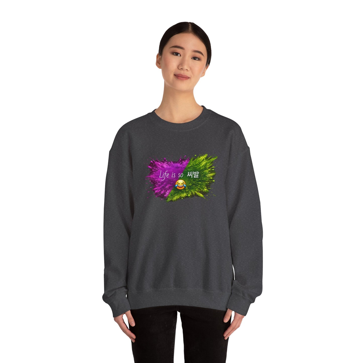 Life Is So 씨발 Funny Emoji Crewneck Sweatshirt