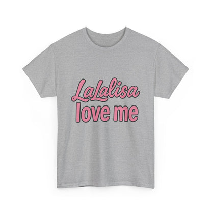 LaLalisa Love Me Shirt