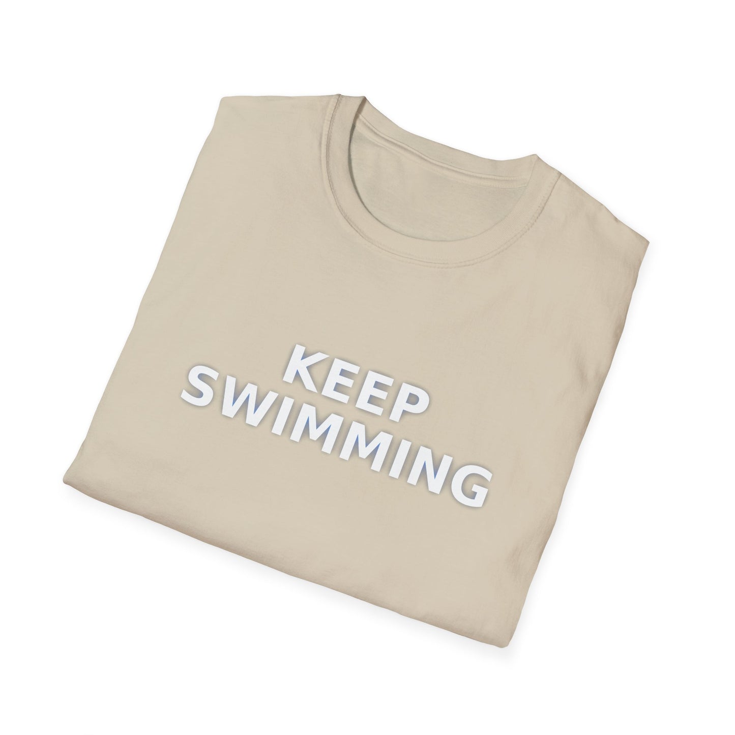 -Keep swimming- Unisex Softstyle T-Shirt