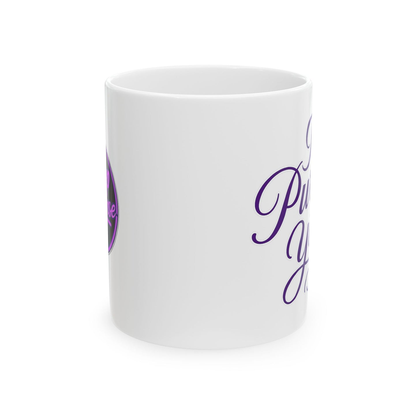 I purple you   Inspirational Ceramic Coffee Mug