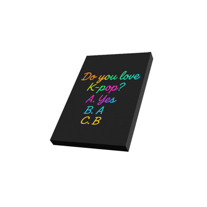 Do you love K-pop Print 8"x12"