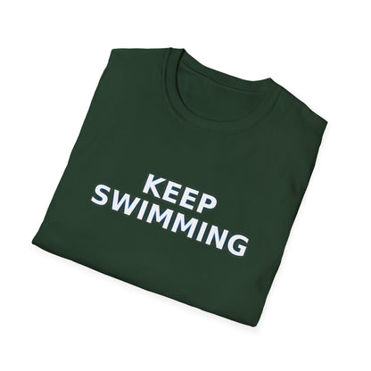 -Keep swimming- Unisex Softstyle T-Shirt