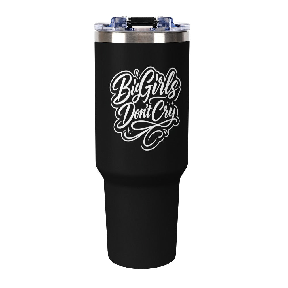 "Big girls don‘t cry" Custom Large capacity car cup